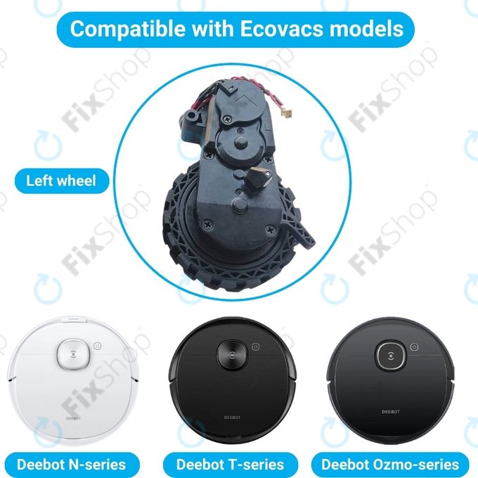 Ecovacs Deebot N-series, T-series, Ozmo-series - Rad mit Motor (Links)