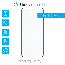 FixPremium FullCover Glass - Gehärtetes Glas für Samsung Galaxy S22