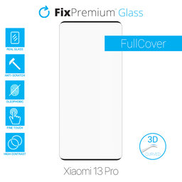 FixPremium FullCover Glass - 3D Gehärtetes Glas für Xiaomi 13 Pro