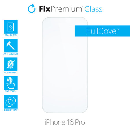 FixPremium Glass - Gehärtetes Glas für iPhone 16 Pro