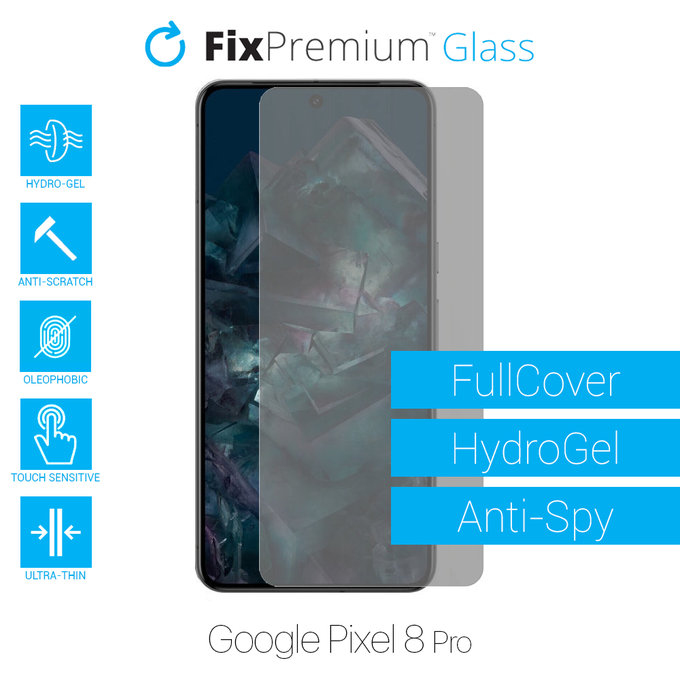 FixPremium HydroGel Anti-Spy - Displayschutzfolie für Google Pixel 8 Pro